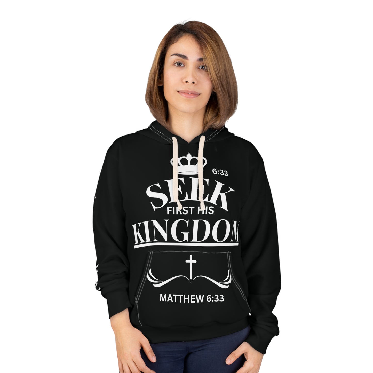 Seek First His Kingdom - Matthew 6:33 Hoodie